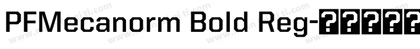 PFMecanorm Bold Reg字体转换
